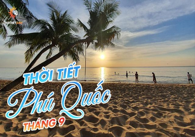 Du lịch Phú Quốc tháng 5 có gì