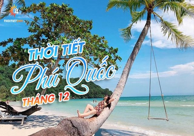 Du lịch Phú Quốc tháng 12 có gì 