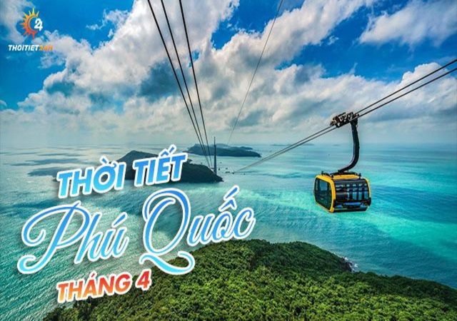 Du lịch Phú Quốc tháng 4 có gì?