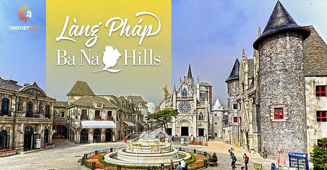 Khu làng Pháp Bà Nà Hills thu hút lượng du khách đông đảo ghé thăm