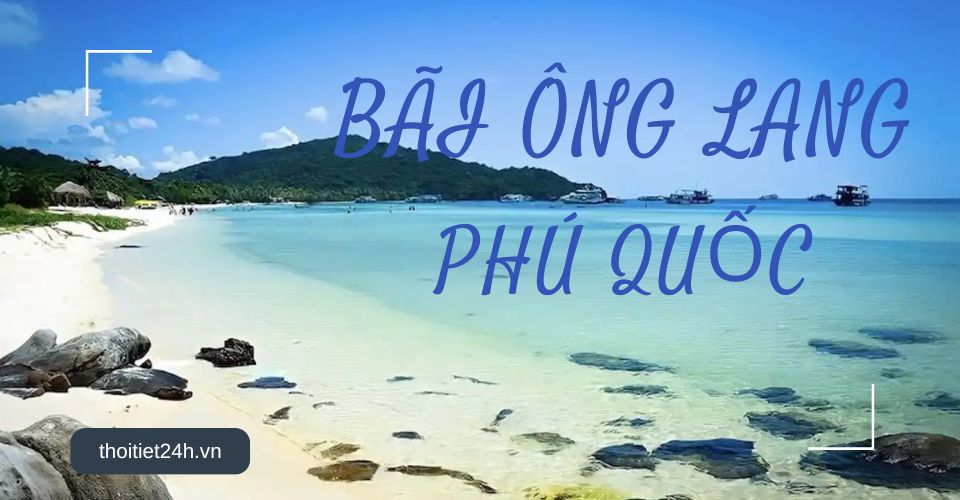 Khám phá bãi Ông Lang Phú Quốc