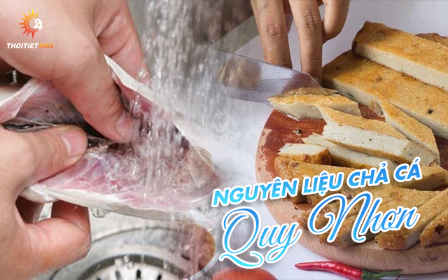 Chả cá Quy Nhơn được làm từ nguyên liệu gì?