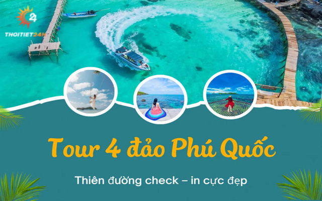 Tour 4 đảo ở Phú Quốc - thiên đường nghỉ dưỡng 