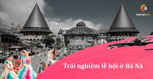 Trải nghiệm lễ hội ở Bà Nà 