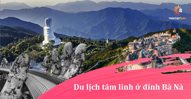 Du lịch tâm linh ở đỉnh Bà Nà