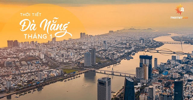 Thời tiết Đà Nẵng tháng 1 như thế nào