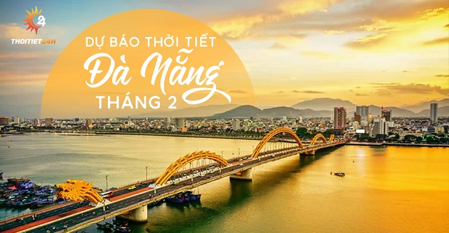 Xem dự báo thời tiết Đà Nẵng tháng 2 ở đâu