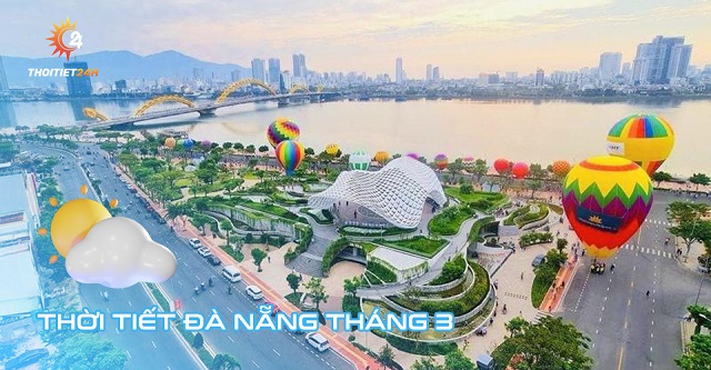 Thời tiết Đà Nẵng tháng 3 