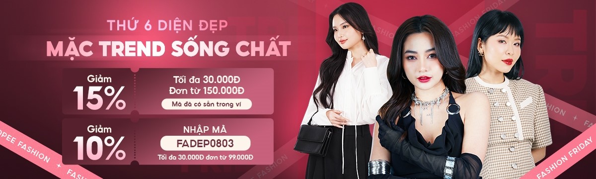 Mua hàng thời trang thoải mái lựa chọn cùng Shopee Fashion Friday