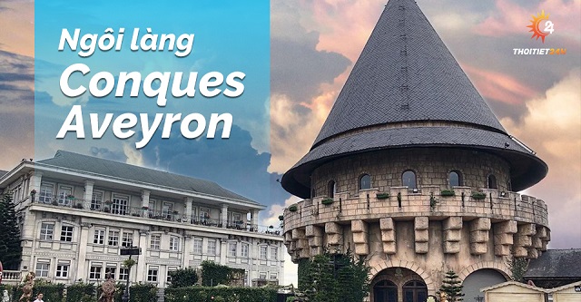 Vẻ đẹp của Ngôi làng Conques Aveyron 