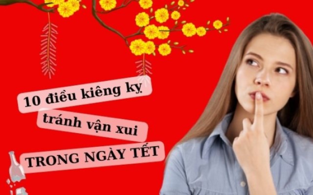 Những điều kiêng kỵ trong dịp Tết 