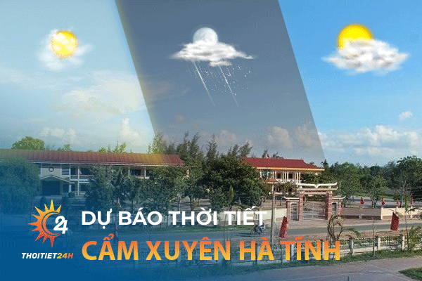 Dự báo thời tiết Cẩm Xuyên Hà Tĩnh