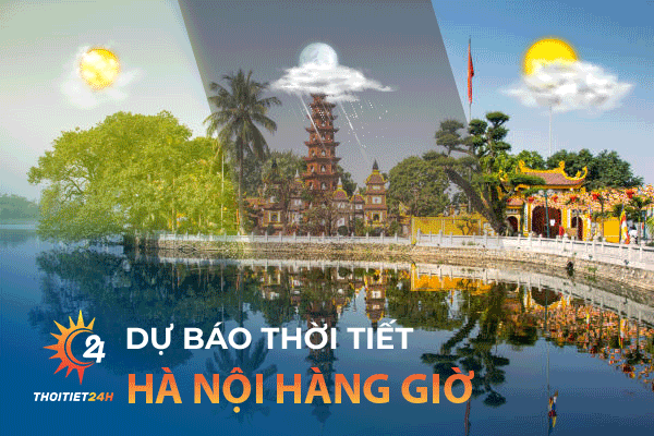 Dự báo thời tiết Hà Nội hàng giờ