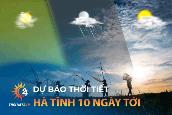 Dự báo thời tiết Hà Tĩnh