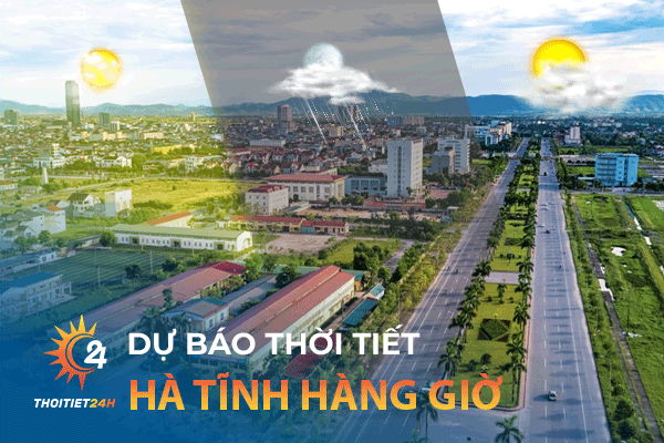 Dự báo thời tiết Hà Tĩnh hàng giờ