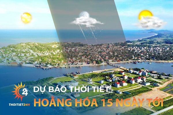 Dự báo thời tiết Hoằng Hóa Thanh Hóa 15 ngày tới