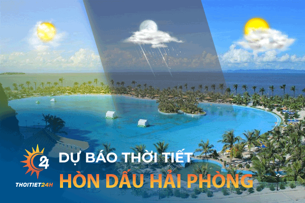 Dự báo thời tiết Hòn Dấu Hải Phòng