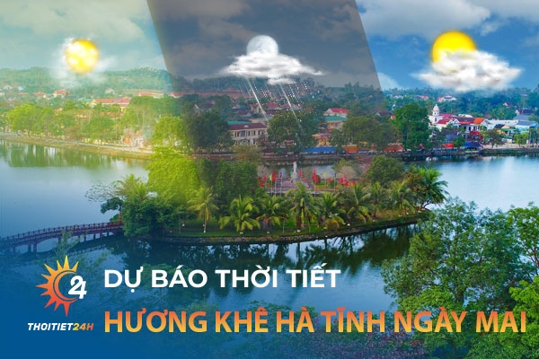 Dự báo thời tiết Hương Khê Hà Tĩnh ngày mai