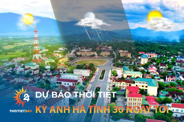 Dự báo thời tiết Kỳ Anh Hà Tĩnh 30 ngày tới