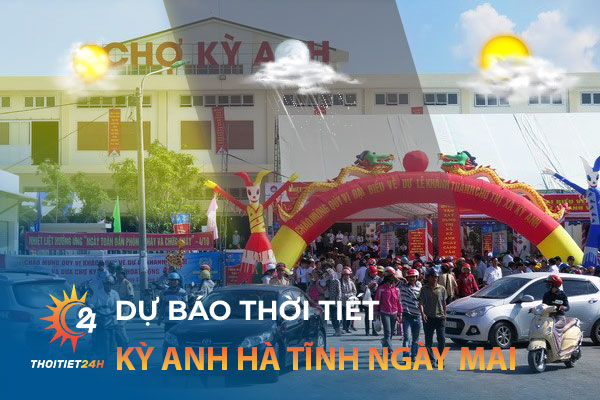 Dự báo thời tiết Kỳ Anh Hà Tĩnh ngày mai