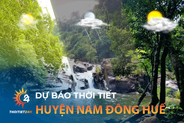 Dự báo thời tiết Huyện Nam Đông Thừa Thiên Huế