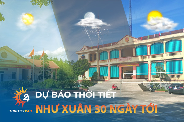 Dự báo thời tiết Như Xuân Thanh Hóa 30 ngày tới