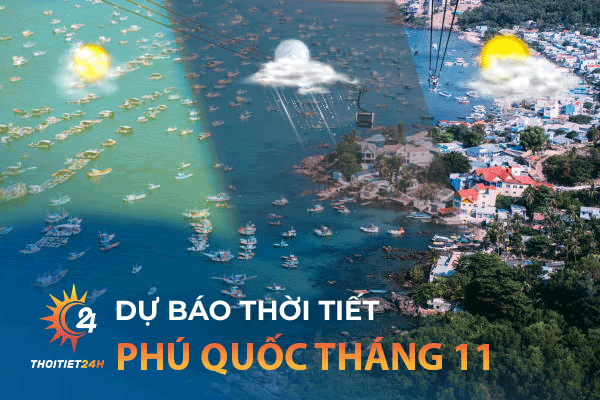 Dự báo thời tiết Phú Quốc tháng 11