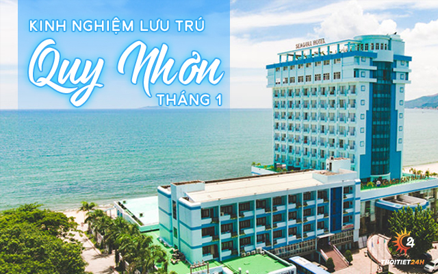 Kinh nghiệm lưu trú ở Quy Nhơn tháng 1