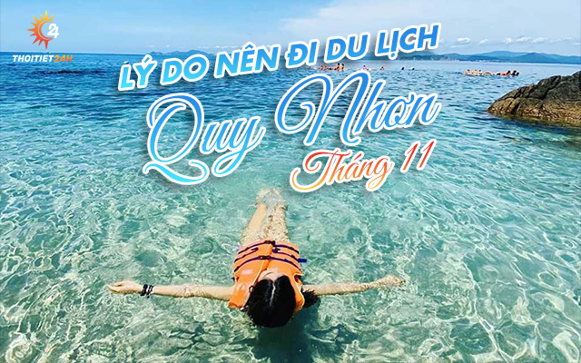 Lý do bạn nên du lịch Quy Nhơn tháng 11