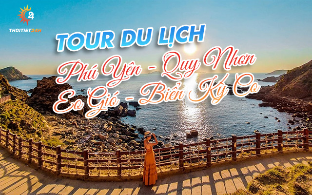 Tour du lịch Phú Yên - Quy Nhơn - Eo Gió - Biển Kỳ Co 