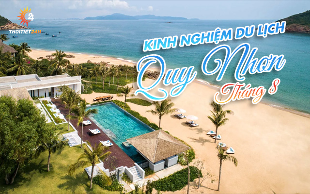 Kinh nghiệm du lịch Quy Nhơn tháng 8 