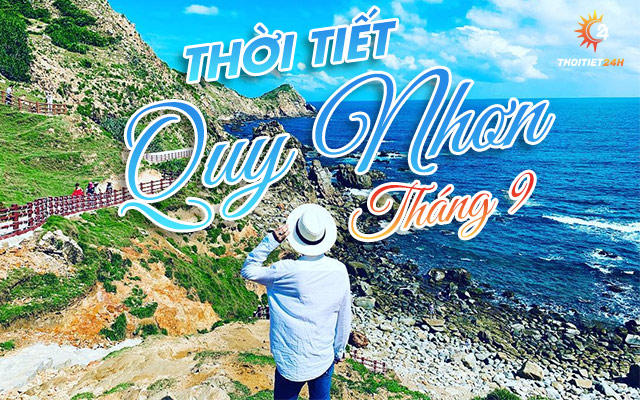 Thời tiết Quy Nhơn tháng 9 