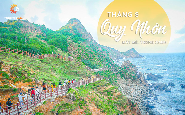 Thời tiết Quy Nhơn tháng 9 mát mẻ, trong xanh