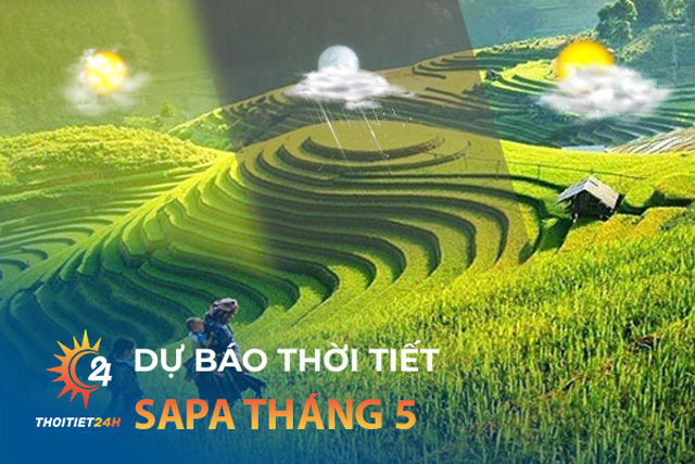 Dự báo thời tiết Sapa tháng 5