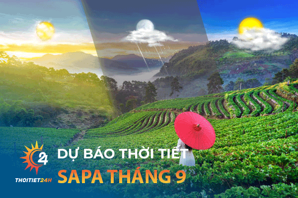 Dự báo thời tiết Sapa tháng 9