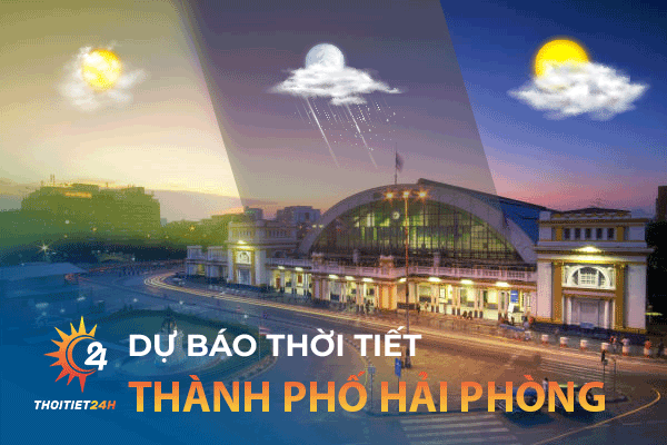 Dự báo thời tiết thành phố Hải Phòng 