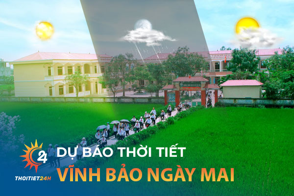 Dự báo thời tiết Vĩnh Bảo Hải Phòng ngày mai