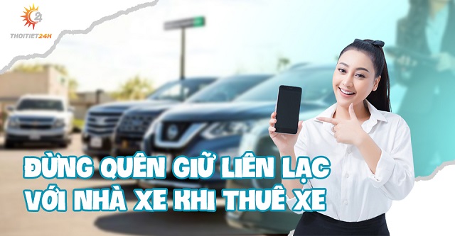 Đừng quên giữ liên lạc với nhà xe khi thuê xe đi Bà Nà Hill