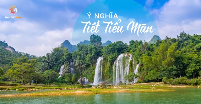 Ý nghĩa của tiết Tiểu Mãn là gì?