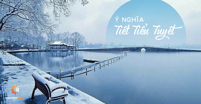 Ý nghĩa tiết Tiểu Tuyết 