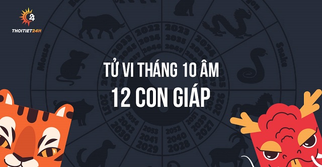   Tử vi 12 con giáp trong tháng 10 năm 2023