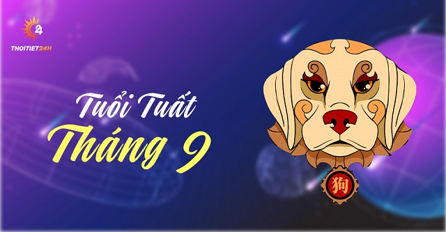 Luận giải tử vi tuổi Tuất tháng 9