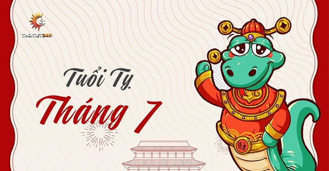 Luận giải tử vi tuổi Tỵ tháng 7